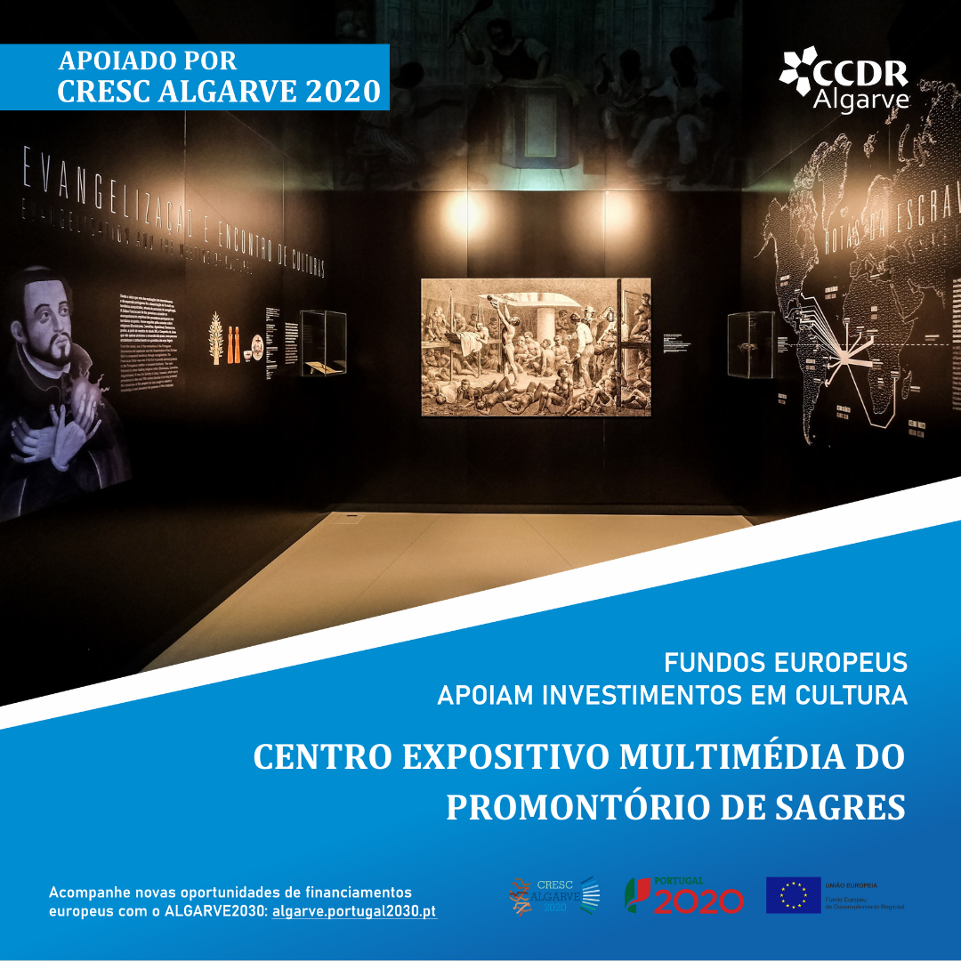 O CRESC Algarve 2020 apoiou a criação do Centro Expositivo Multimédia do Promontório de Sagres