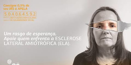 “Um rasgo de Esperança. Por ELA consigne à APELA” é o mote da campanha de consignação do IRS da Associação Portuguesa de Esclerose Lateral Amiotrófica